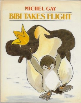 Bibi Takes Flightby: Gay, Michel