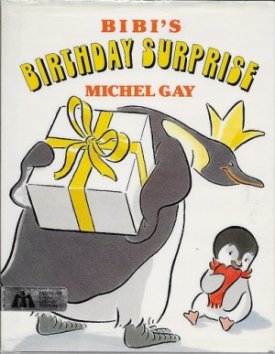 Bibi's Birthday Surpriseby: Gay, Michel