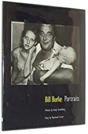 Bill Burke: Portraitsby: Bill Burke , Andy Grundberg, et al.
