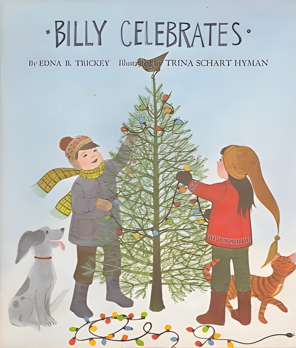 Billy Celebratesby: Edna B. Trickey/Trina Schart Hyman
