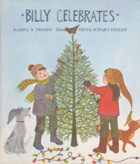 Billy Celebratesby: Edna B. Trickey/Trina Schart Hyman