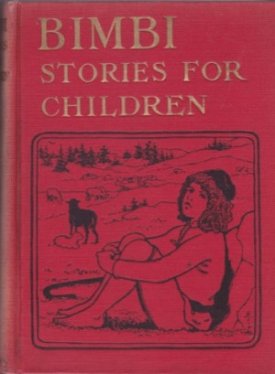 Bimbi: Stories for Childrenby: Rame, Louisa De La (Ouida)/Maria Kirk