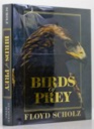 Birds of Prey (SIGNED COPY)by: Merrick, Tad (Photographer) and Floyd Scholz