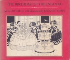 Birthday of the Infanta, Theby: Wilde, Oscar