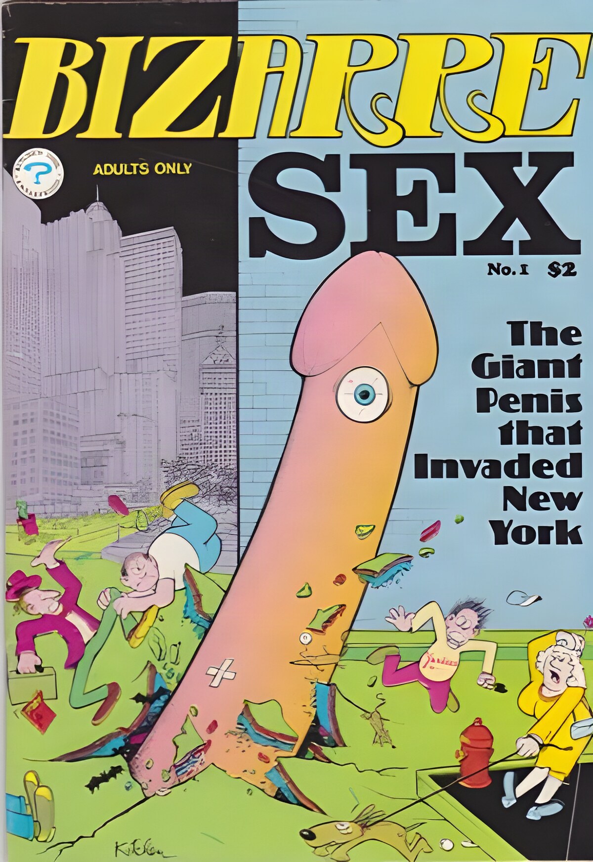 Bizarre Sex #1 - The Giant Penis That Invaded New Yorkby: Kitchen, Denis, Editor And Cover Art By