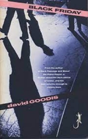 Black Fridayby: David Goodis