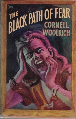 Black Path of Fear, Theby: Woolrich, Cornell