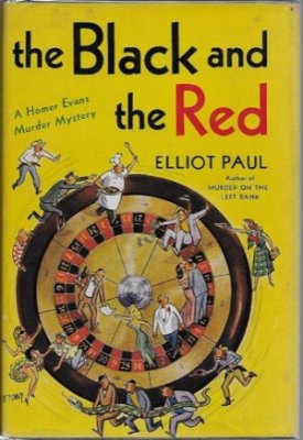 Black and the Red, The: A Homer Evans Murder Mysteryby: Paul, Elliot