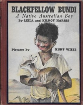 Blackfellow Bundi - A Native Australian Boyby: Harris, Leila and Kiroy