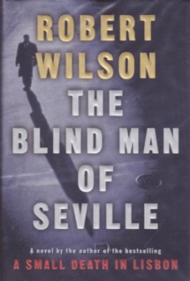 Blind Man of Seville, Theby: Wilson, Robert