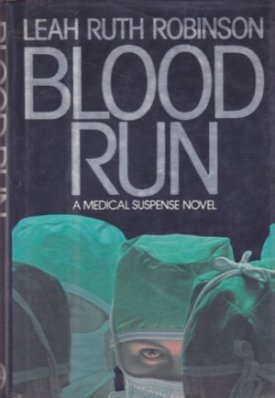 Blood Runby: Robinson, Leah Ruth