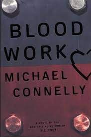 Blood Work (SIGNED COPY)by: Connelly, Michael