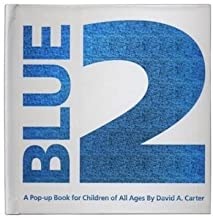 Blue 2: A Pop-Up Book for Children of All Ages (SIGNED COPY)by: Carter, David A. (Author, Illustrator)