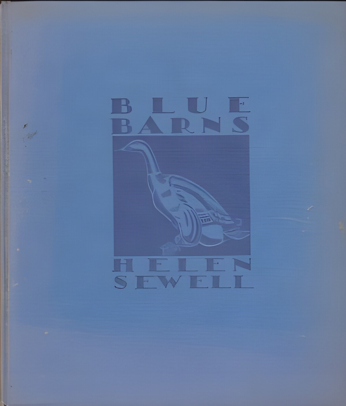 Blue Barns: The Story Of Two Big Geese And Seven Little Ducks by: Sewell, Helen