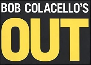 Bob Colacello's Outby: Colacello, Bob