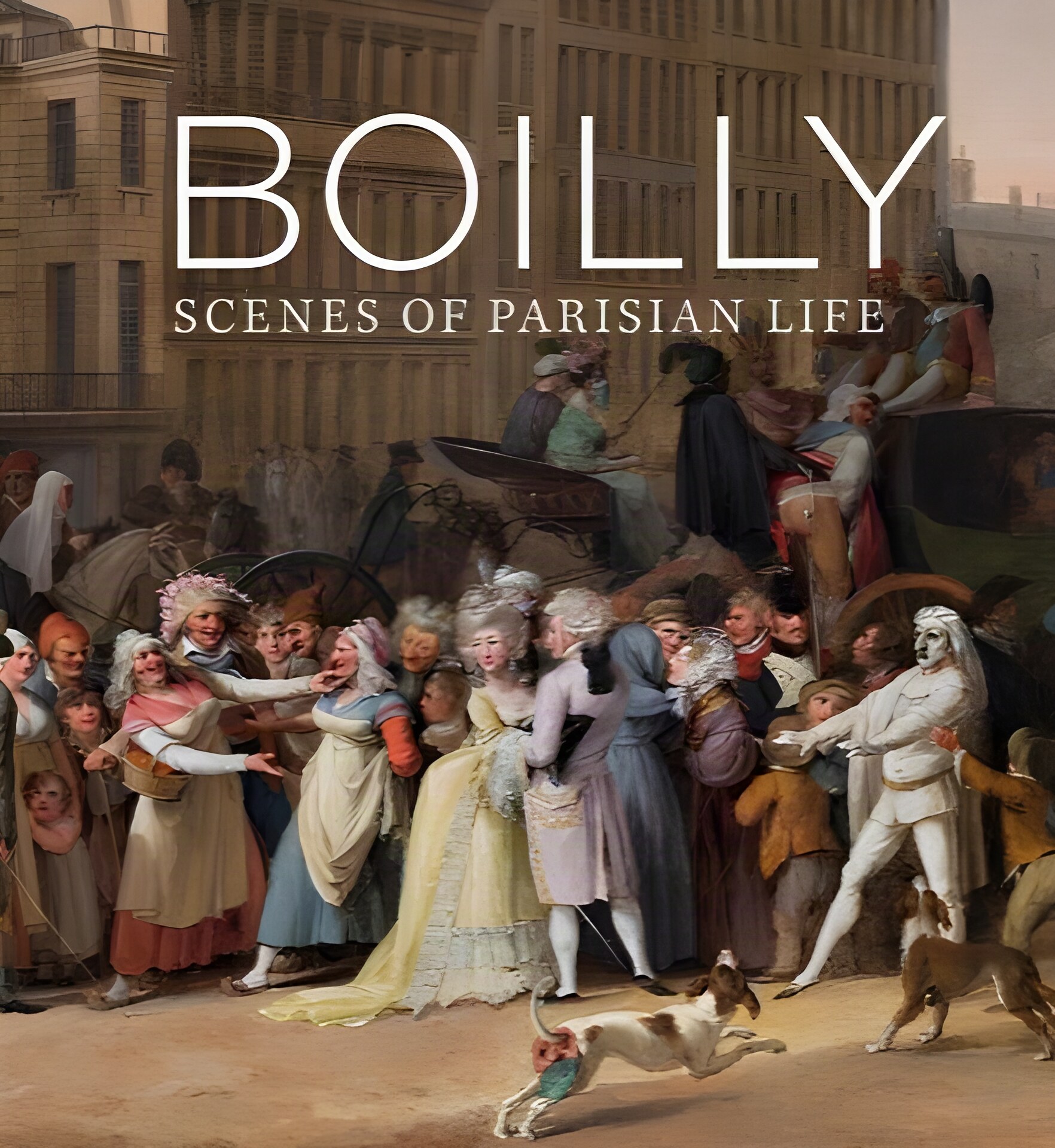 Boilly: Scenes of Parisian Lifeby: Whitlum-Cooper, Francesca