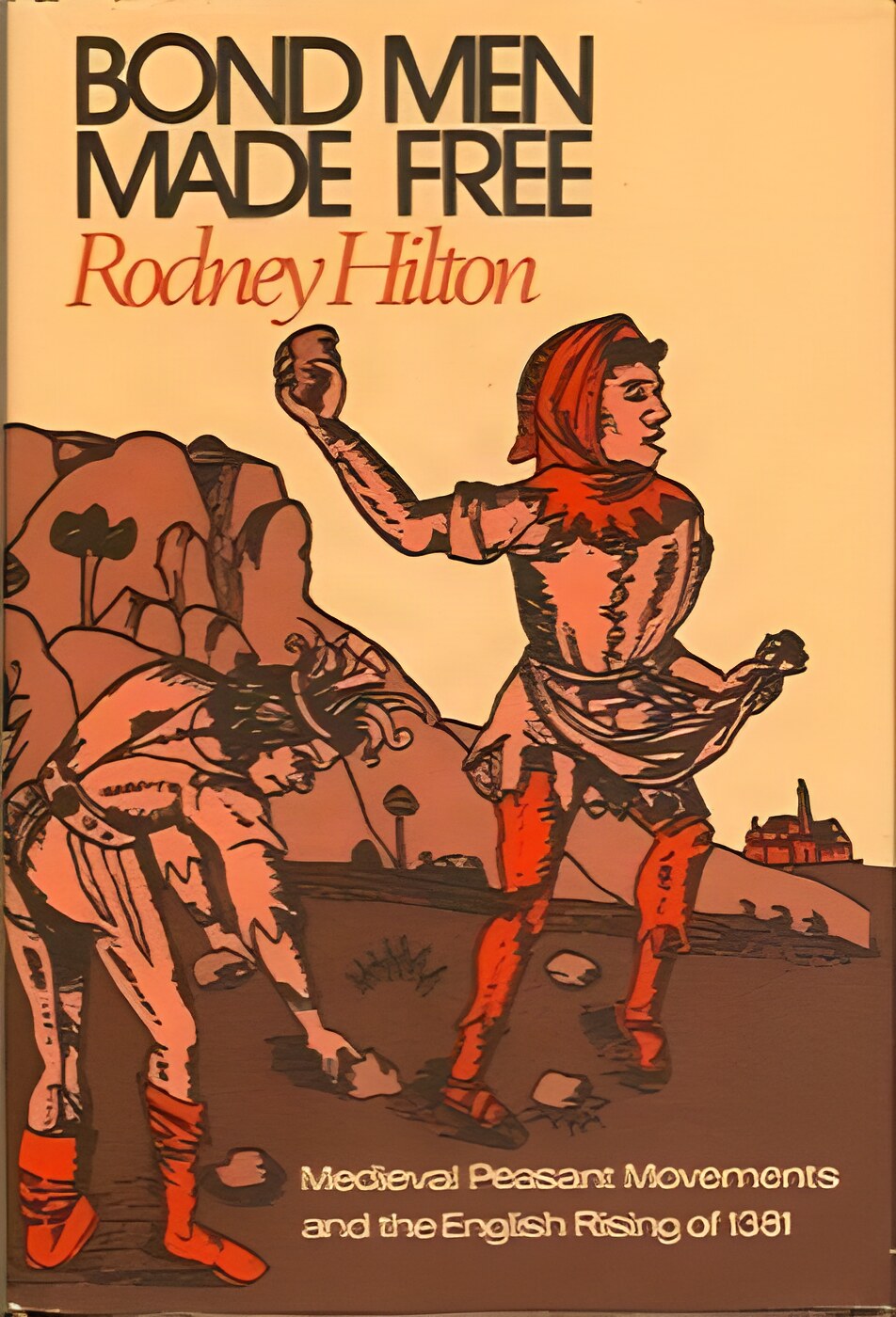 Bond Men Made Freeby: Rodney Hilton
