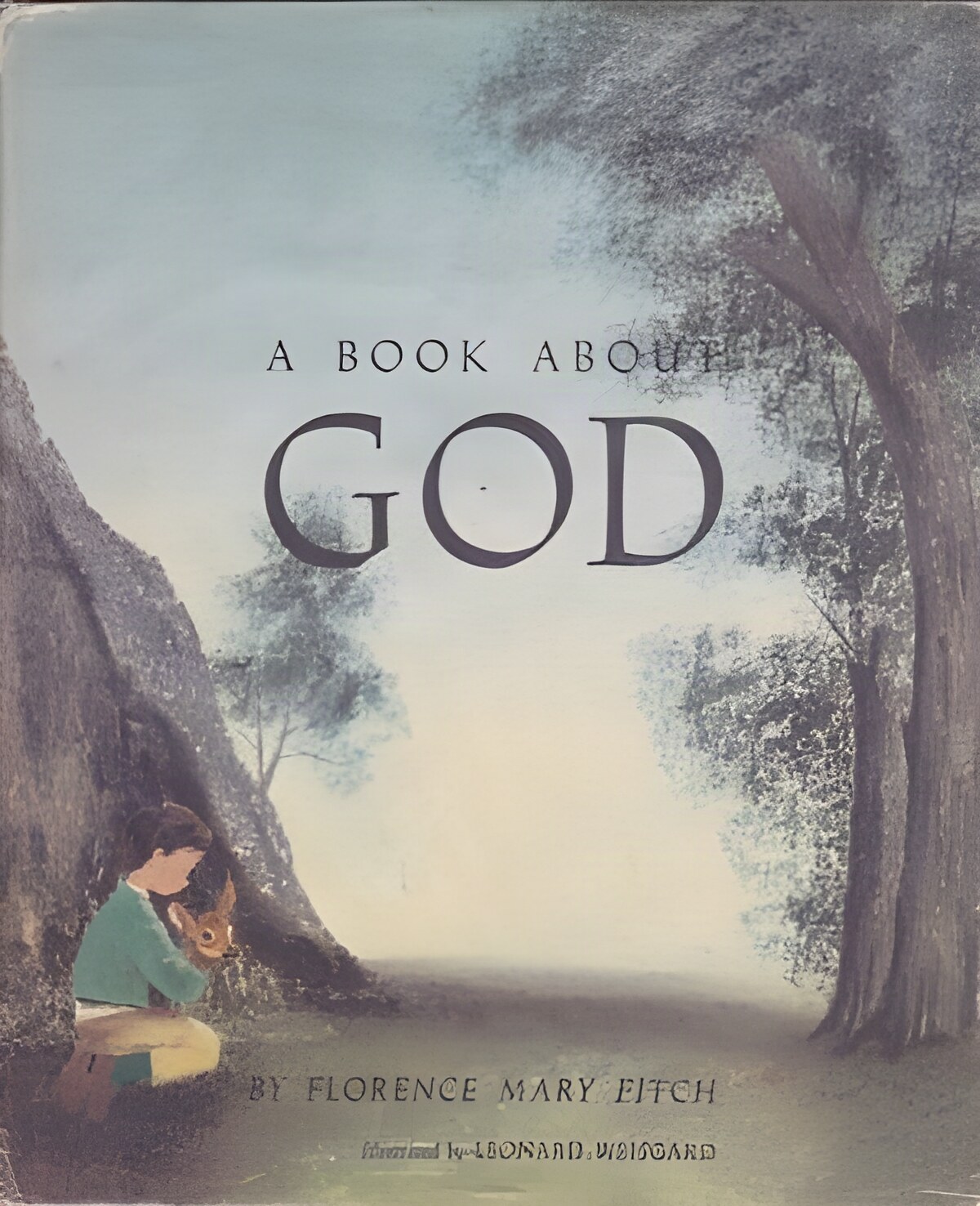 Book About God, Aby: Fitch/Leonard Weisgard, Florence Mary