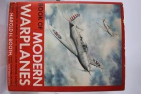 Book of Modern Warplanesby: Booth, Harold H.
