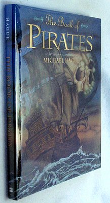 Book of Pirates, The (SIGNED COPY)by: Hague, Michael