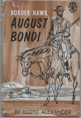 Border Hawk: August Bondiby: Alexander, Lloyd