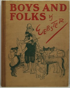 Boys and Folksby: Webster, H.T.