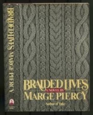 Braided Livesby: Piercy, Marge