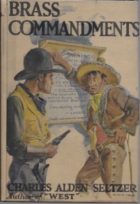 Brass Commandmentsby: Seltzer, Charles Alden