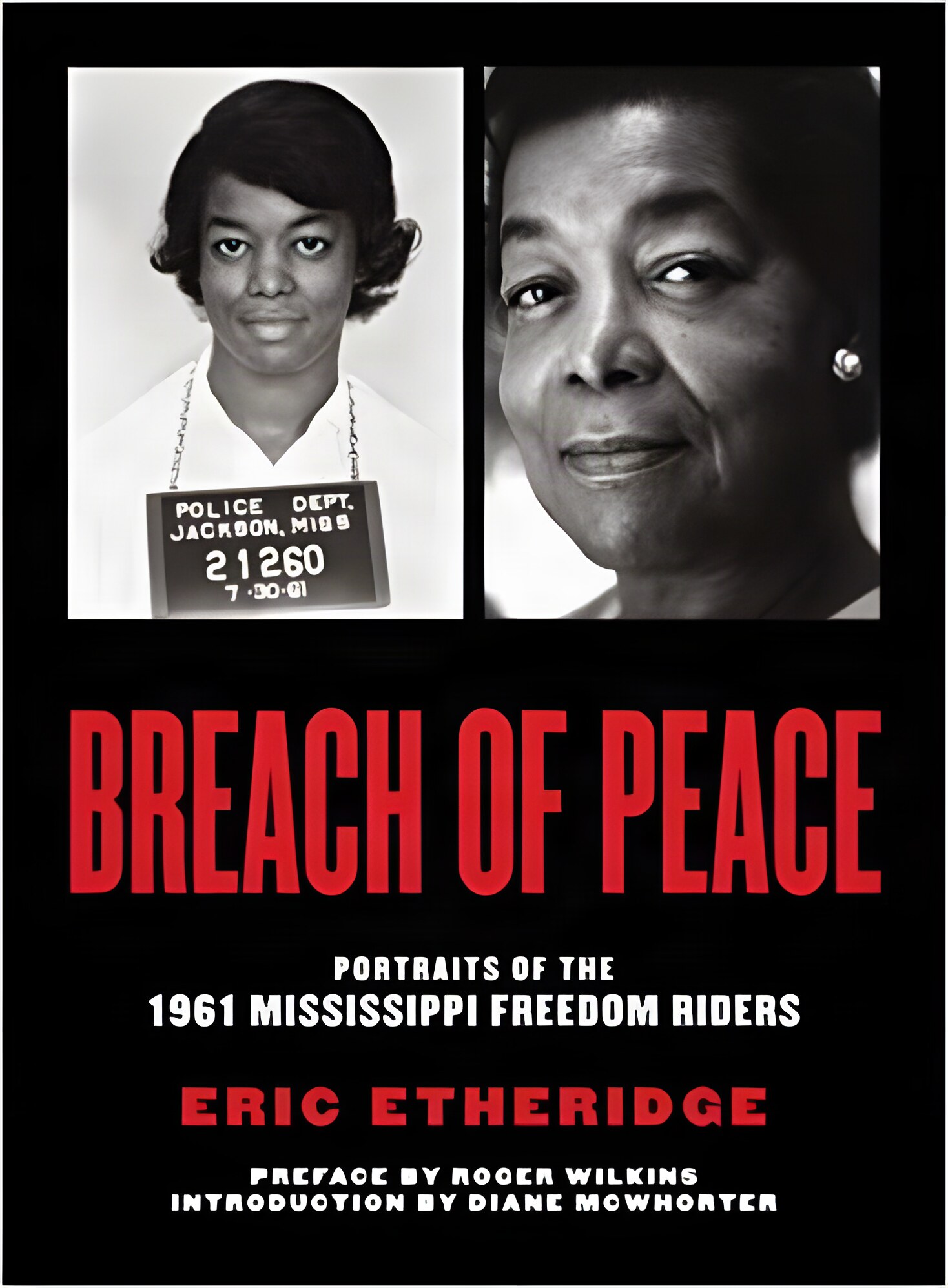 Breach of Peace: Portraits of the 1961 Mississippi Freedom Riders by: Etheridge, Eric