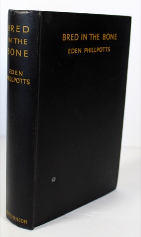 Bred in the Boneby: Philpotts, Eden