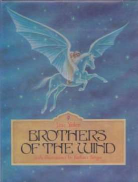 Brothers of the Wind by: Yolen, Jane