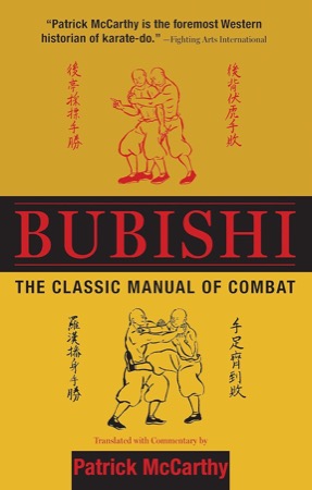 Bubishi: The Classic Manual of Combatby: Patrick McCarthy (Translator) 