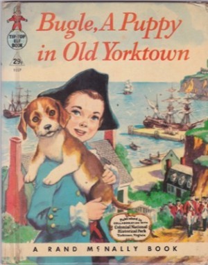 Bugle: A Puppy in Old Yorktown by: Andrews, Mary 