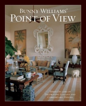 Bunny Williams' Point of Viewby: Williams, Bunny