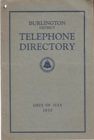 Burlington District Telephone Directory: July 1933by: N/A