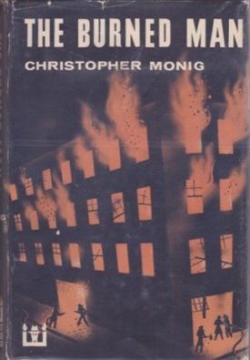 Burned Man, Theby: Monig, Christopher