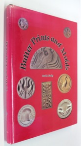 Butter Prints and Moldsby: Kindig, Paul E.