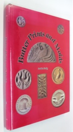 Butter Prints and Moldsby: Kindig, Paul E.