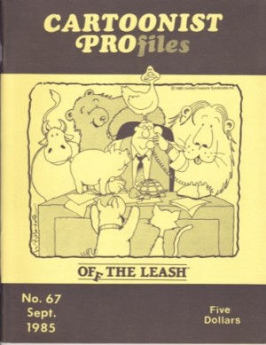 CARTOONIST PROFILES - SEPTEMBER 1985 NO. 67by: Jud Hurd