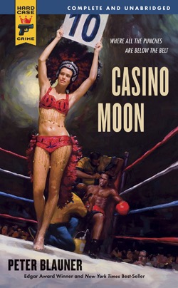 CASINO MOONby: Peter Blauner