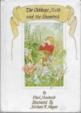 Cabbage Moth and the Shamrock, Theby: Marbach, Ethel and Michael Hague