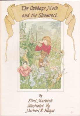 Cabbage Moth and the Shamrock, Theby: Marbach /Michael Hague, Ethel