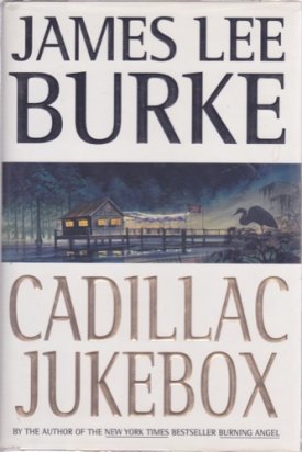 Cadillac Jukeboxby: Burke, James Lee