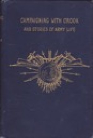 Campaigning With Crook and Stories of Army Lifeby: King, Captain Charles