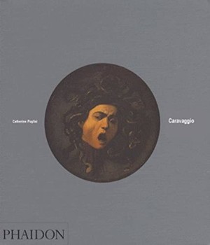 Caravaggioby: Catherine Puglisi