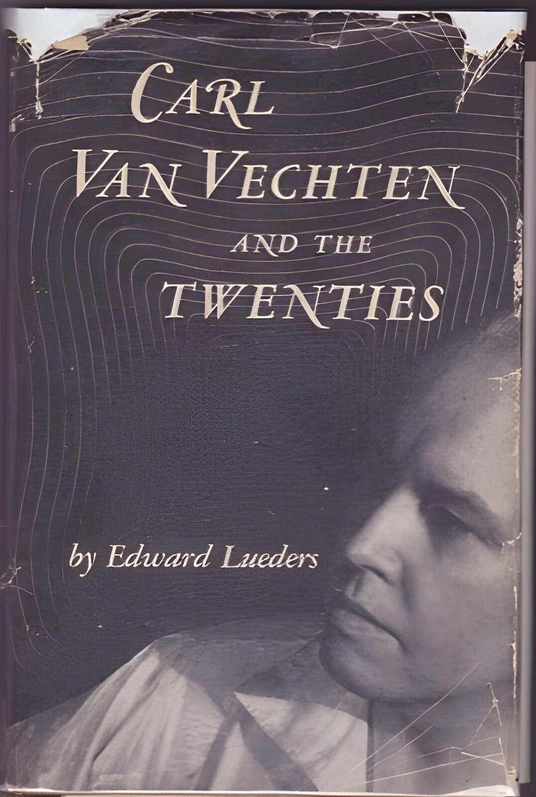 Carl Van Vechten and the Twenties (WITH INSCRIPTION AND OTHER SIGNED EPHEMERA BY VAN VECHTEN)by: Van Vechten, Carl and Edward Lueders