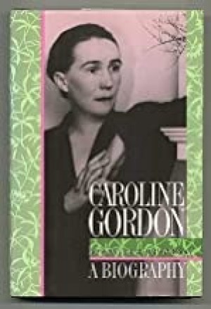 Caroline Gordon: A Biographyby: Makowsky, Veronica A.