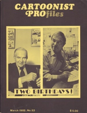 Cartoonist Profiles - No. 53, March 1982by: Hurd (Ed.), Jud
