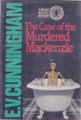 Case of the Murdered MacKenzie, Theby: Cunningham, E.V.