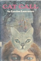 Cat Callby: Louise Lawrence 